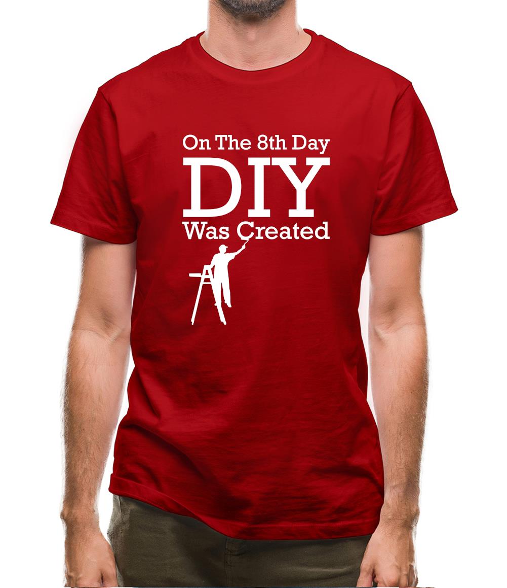 On The 8th Day Diy Was Created Mens T-Shirt On The 8th Day Diy Was Created Mens T-Shirt