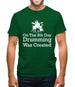 On The 8th Day Drumming Was Created Mens T-Shirt On The 8th Day Drumming Was Created Mens T-Shirt