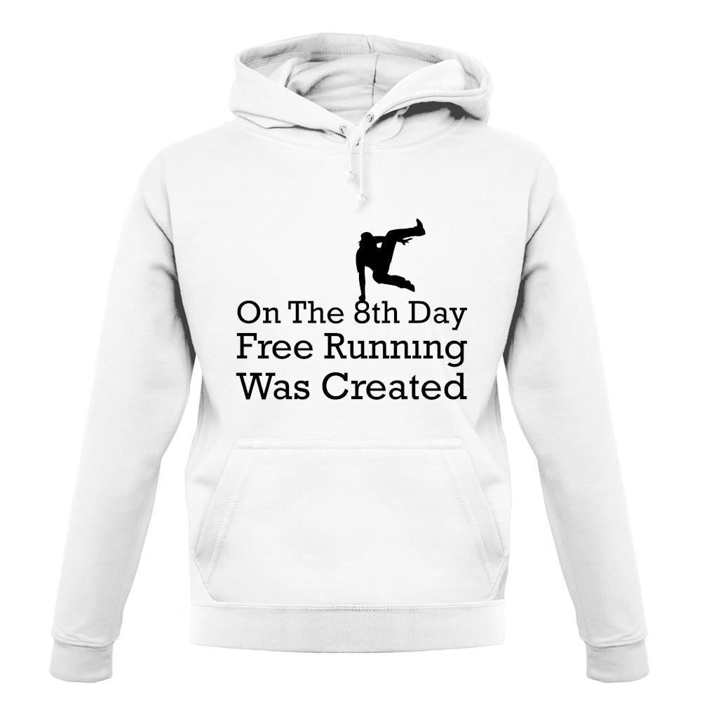 On The 8th Day Free Running Was Created unisex hoodie On The 8th Day Free Running Was Created unisex hoodie