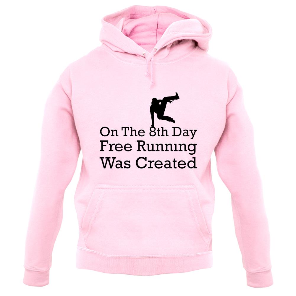On The 8th Day Free Running Was Created unisex hoodie On The 8th Day Free Running Was Created unisex hoodie