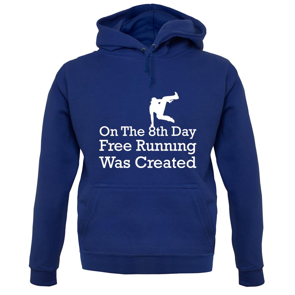 On The 8th Day Free Running Was Created unisex hoodie On The 8th Day Free Running Was Created unisex hoodie