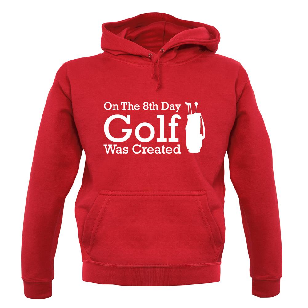 On The 8th Day Golf Was Created unisex hoodie On The 8th Day Golf Was Created unisex hoodie