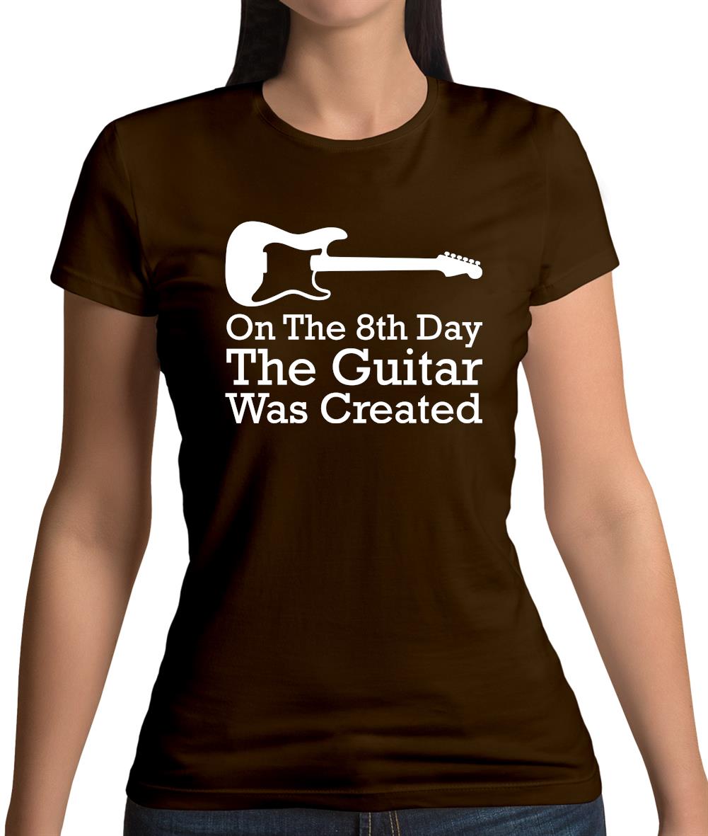 On The 8th Day Guitar Was Created Womens T-Shirt On The 8th Day Guitar Was Created Womens T-Shirt