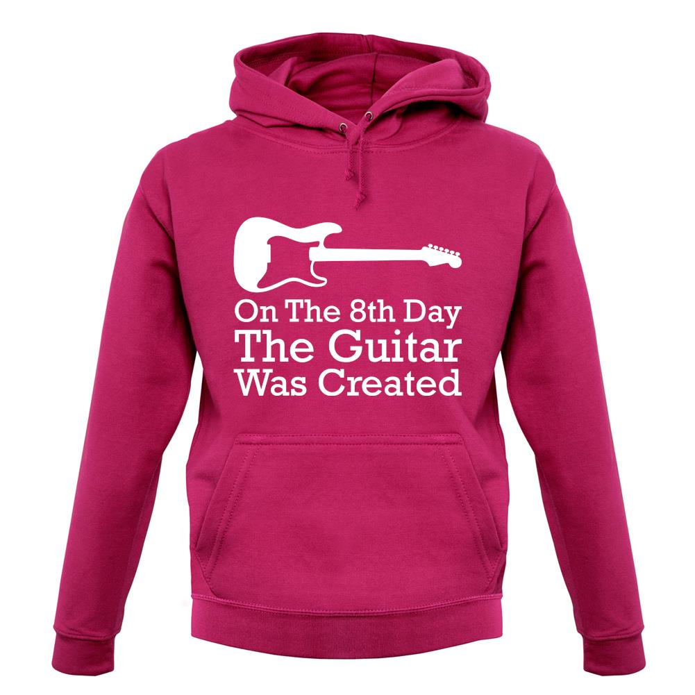 On The 8th Day Guitar Was Created unisex hoodie On The 8th Day Guitar Was Created unisex hoodie