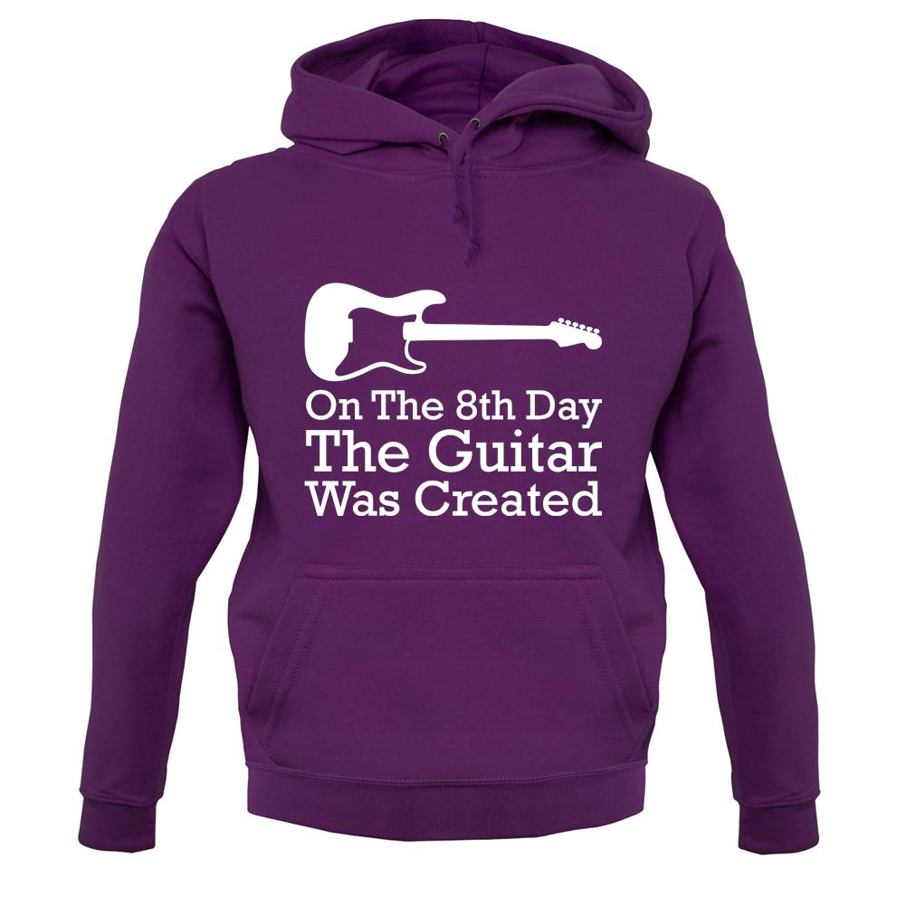 On The 8th Day Guitar Was Created unisex hoodie On The 8th Day Guitar Was Created unisex hoodie