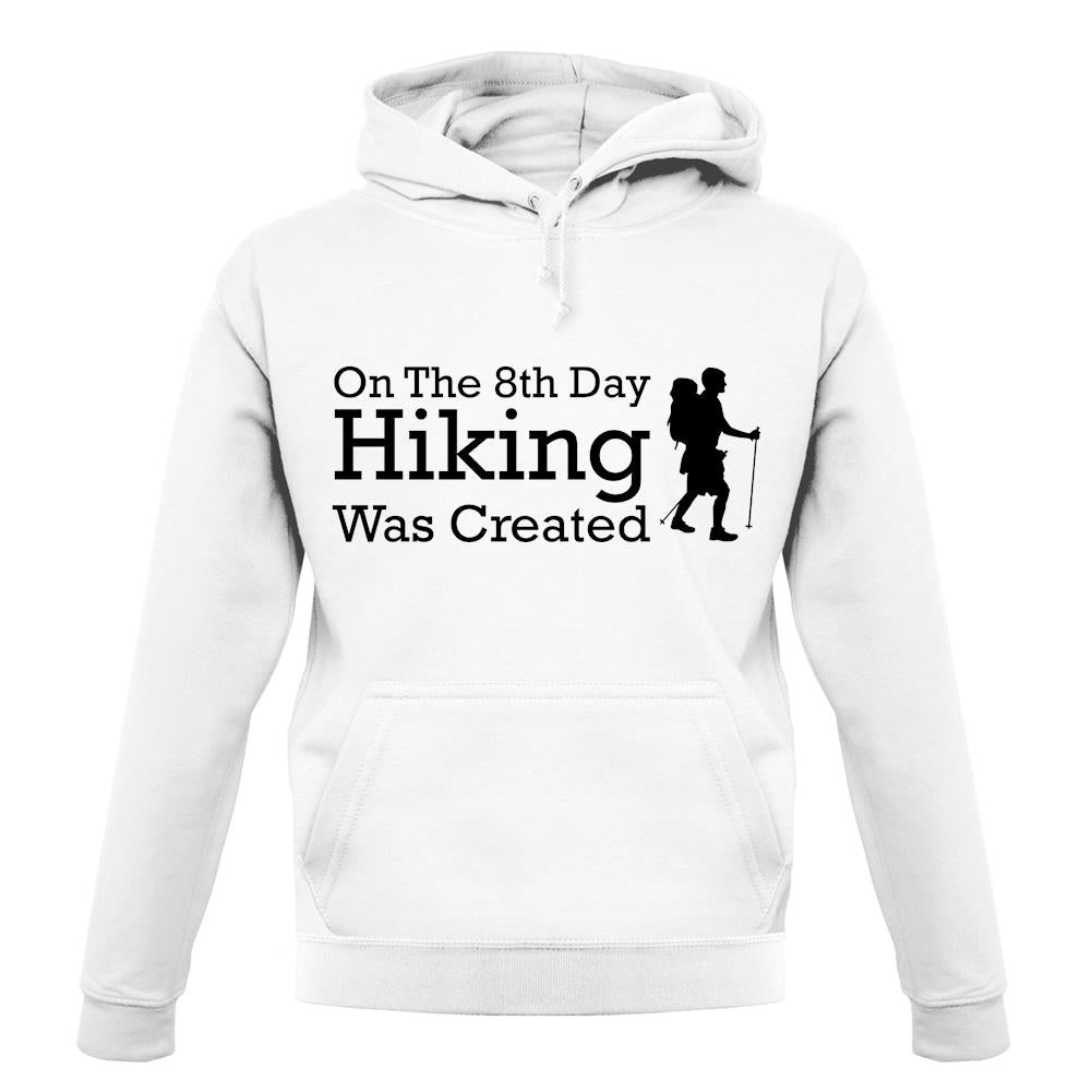 On The 8th Day Hiking Was Created unisex hoodie On The 8th Day Hiking Was Created unisex hoodie