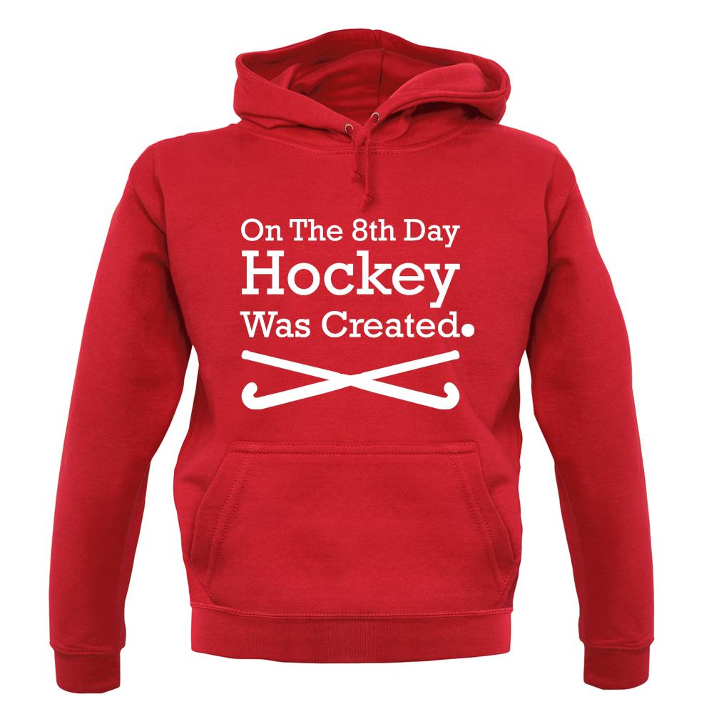 On The 8th Day Hockey Was Created unisex hoodie On The 8th Day Hockey Was Created unisex hoodie