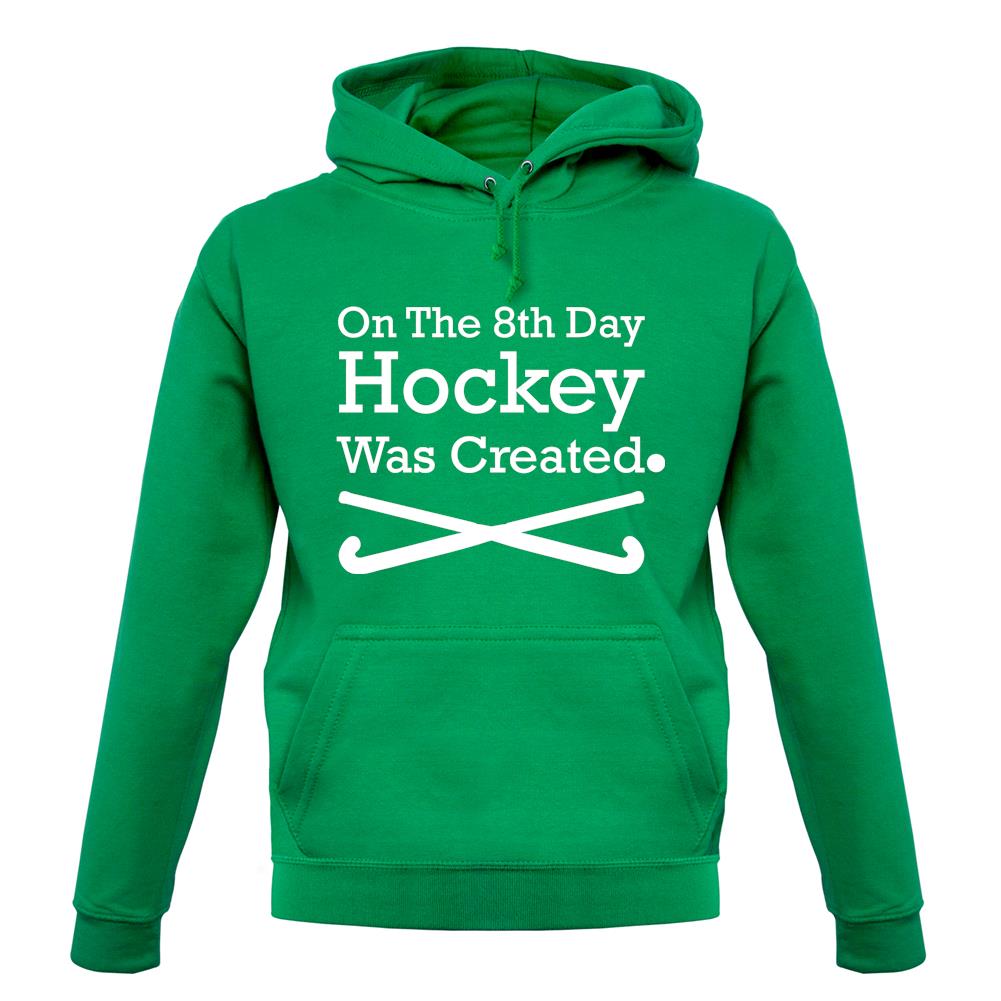 On The 8th Day Hockey Was Created unisex hoodie On The 8th Day Hockey Was Created unisex hoodie