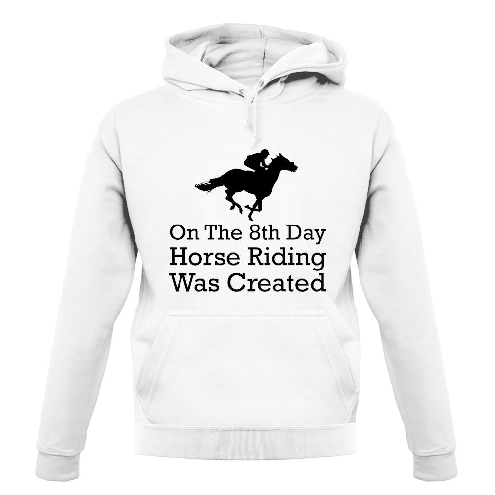 On The 8th Day Horse Riding Was Created unisex hoodie On The 8th Day Horse Riding Was Created unisex hoodie
