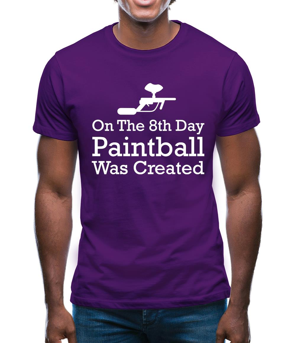 On The 8th Day Paintball Was Created Mens T-Shirt On The 8th Day Paintball Was Created Mens T-Shirt