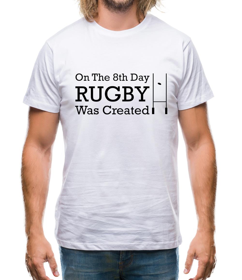 On The 8th Day Rugby Was Created Mens T-Shirt On The 8th Day Rugby Was Created Mens T-Shirt