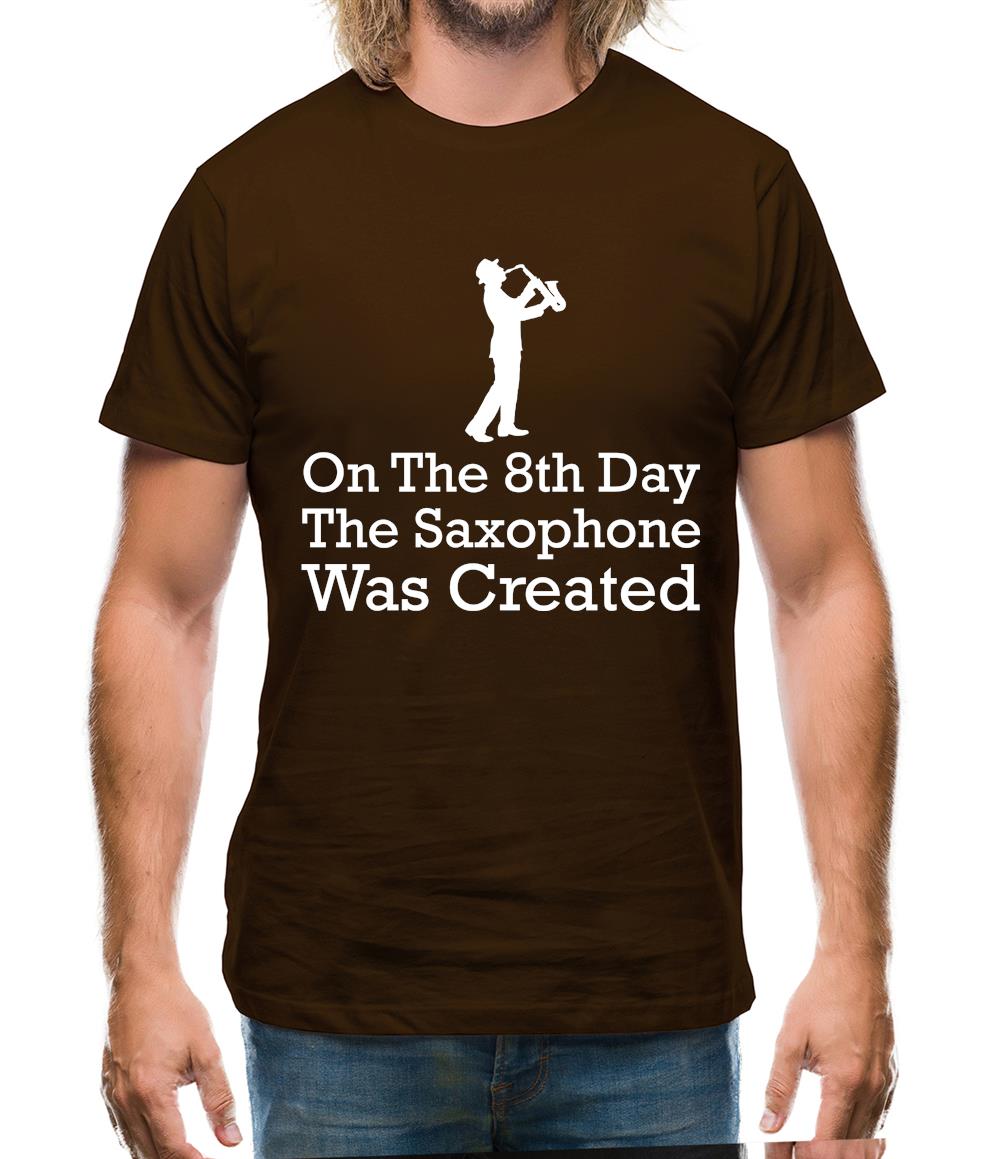 On The 8th Day Saxophone Was Created Mens T-Shirt On The 8th Day Saxophone Was Created Mens T-Shirt