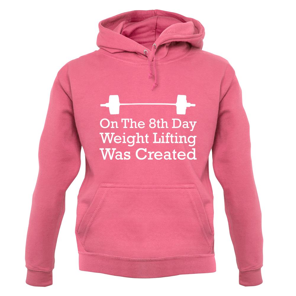 On The 8th Day Weight Lifting Was Created unisex hoodie On The 8th Day Weight Lifting Was Created unisex hoodie