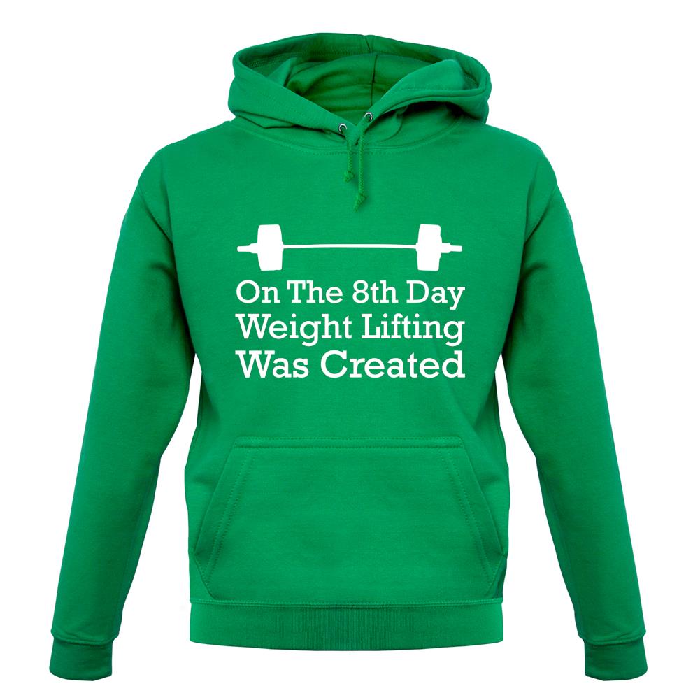 On The 8th Day Weight Lifting Was Created unisex hoodie On The 8th Day Weight Lifting Was Created unisex hoodie