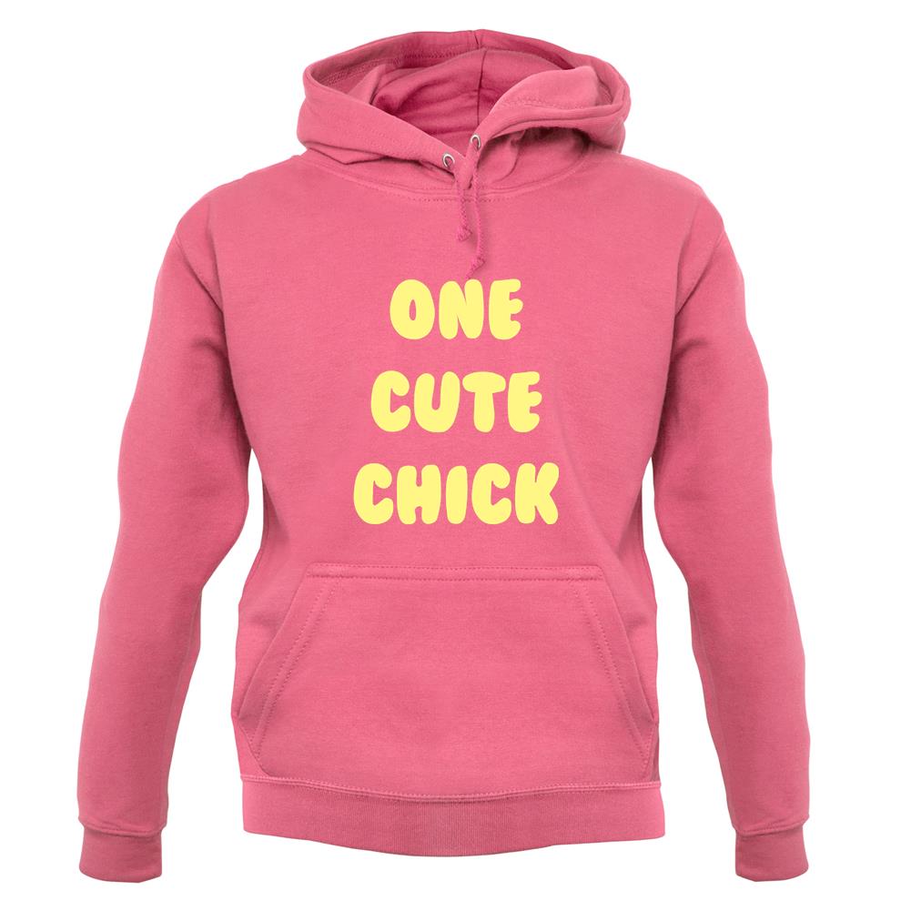 One Cute Chick unisex hoodie One Cute Chick unisex hoodie