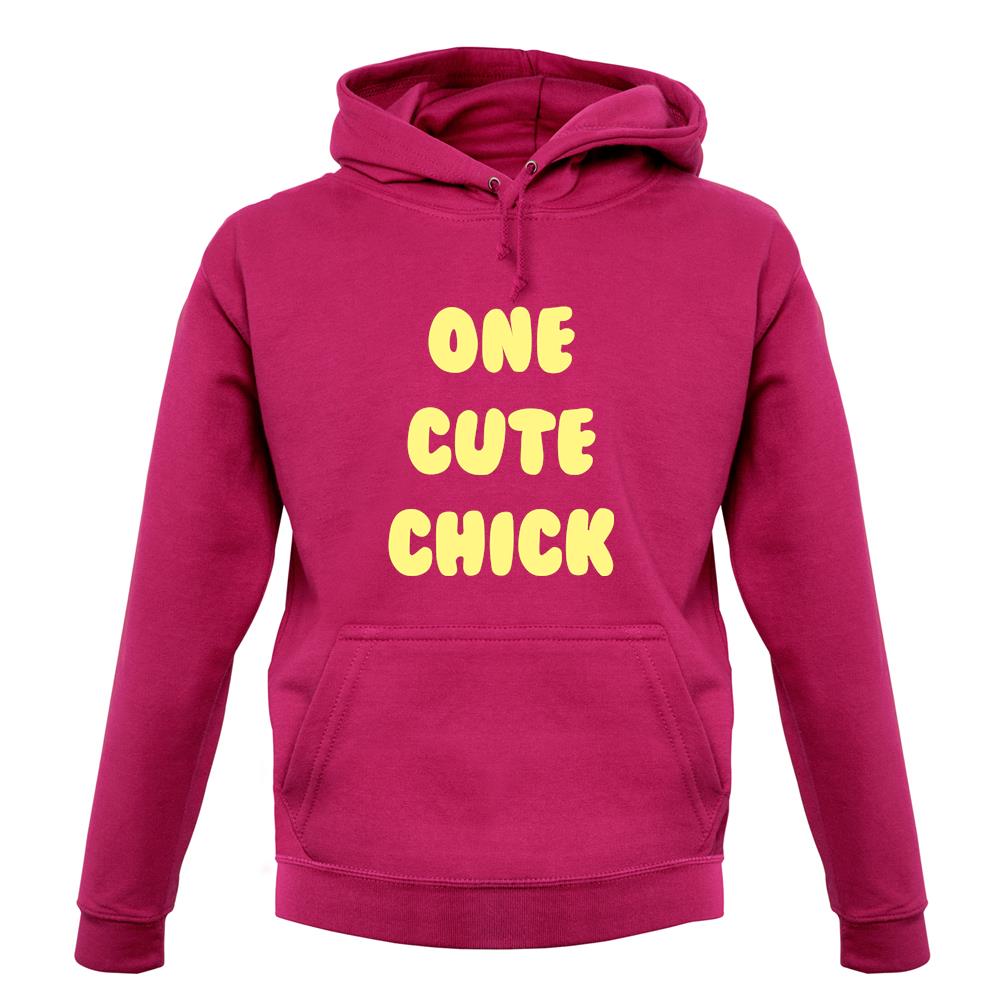 One Cute Chick unisex hoodie One Cute Chick unisex hoodie