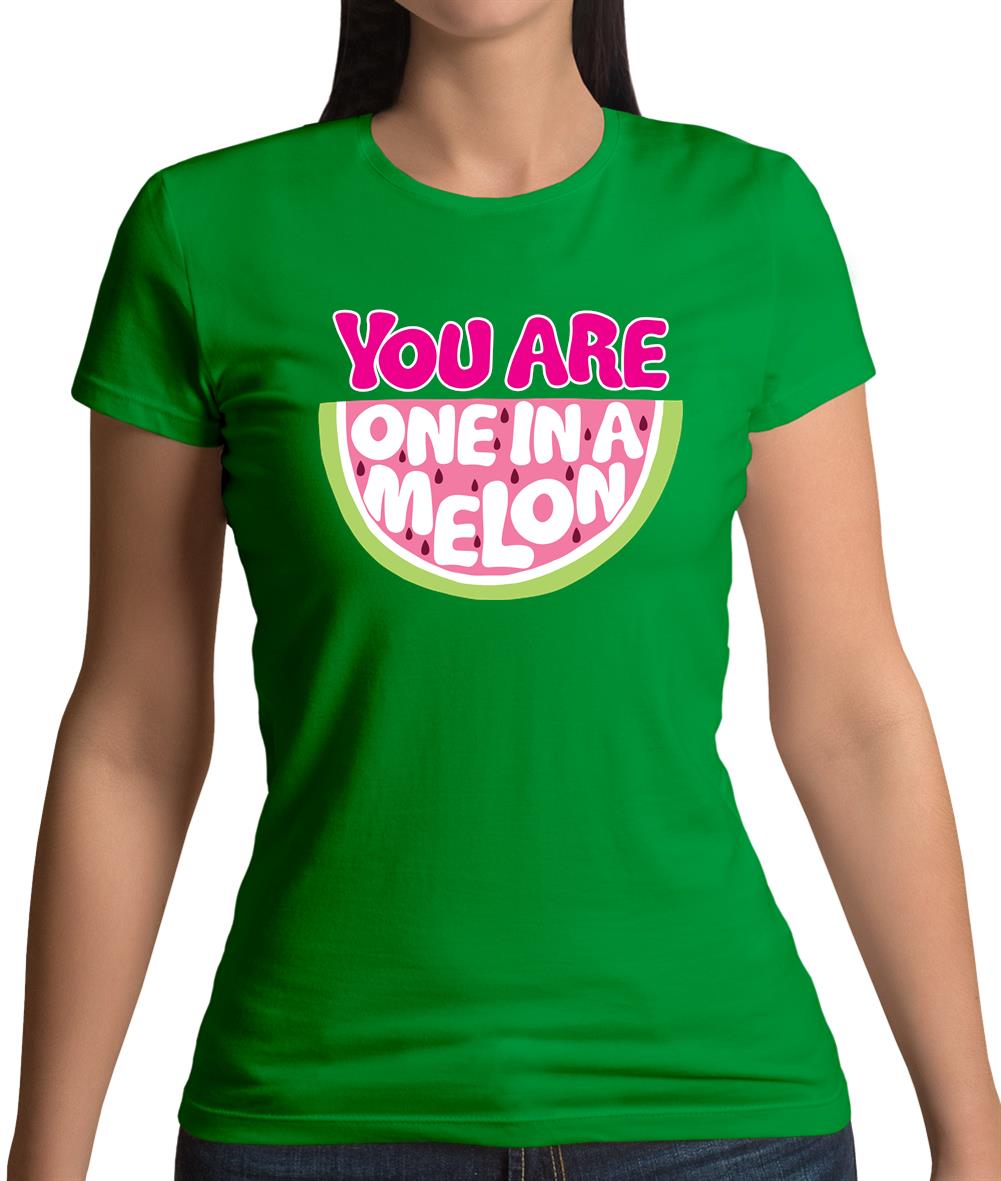 One In A Melon Womens T-Shirt One In A Melon Womens T-Shirt