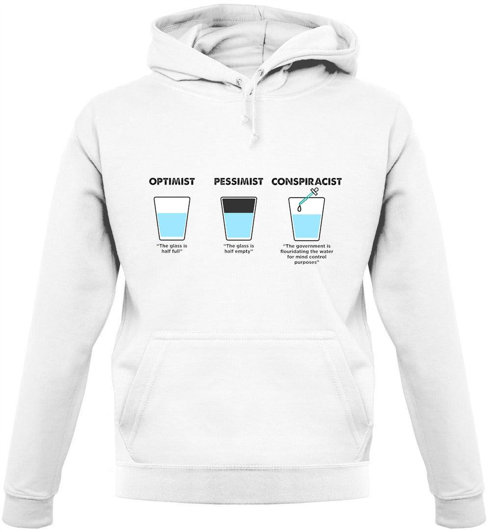 Optimist, Pessimist, Conspiracist Unisex Hoodie Optimist, Pessimist, Conspiracist Unisex Hoodie