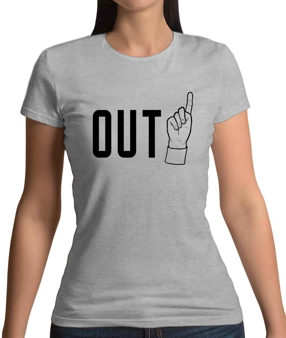 Out! Womens T-Shirt Out! Womens T-Shirt