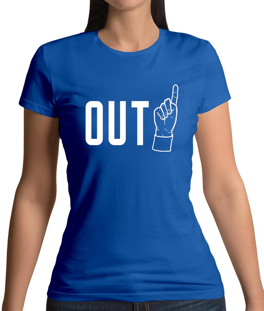 Out! Womens T-Shirt Out! Womens T-Shirt
