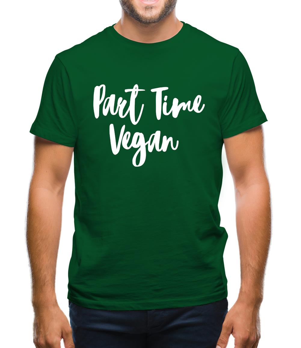 Part Time Vegan Mens T-Shirt Part Time Vegan Mens T-Shirt