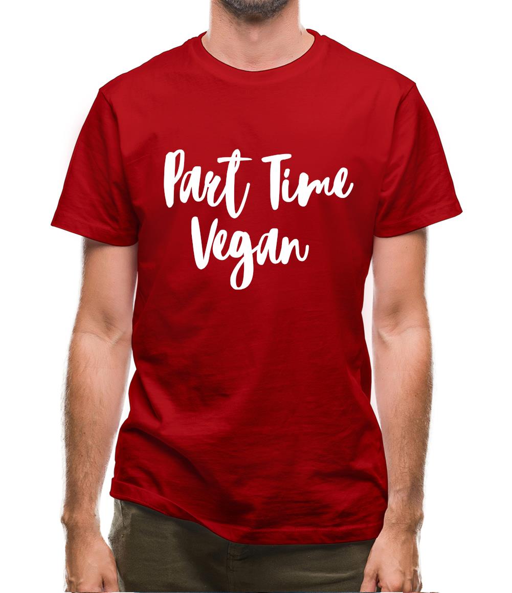Part Time Vegan Mens T-Shirt Part Time Vegan Mens T-Shirt