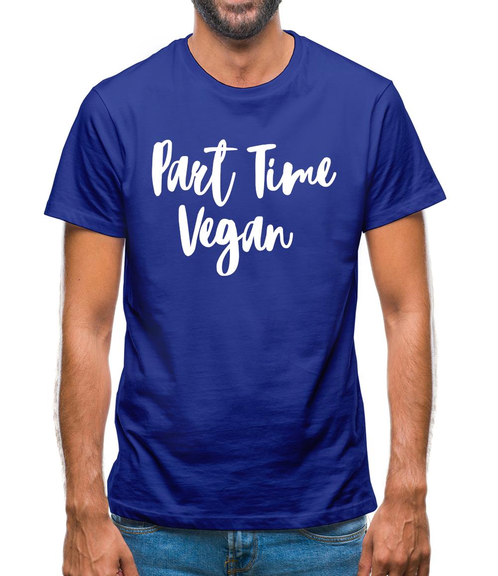 Part Time Vegan Mens T-Shirt Part Time Vegan Mens T-Shirt