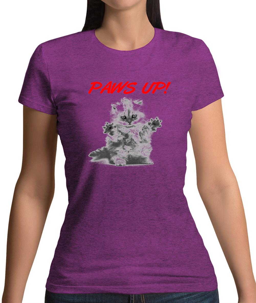 Paws Up Womens T-Shirt Paws Up Womens T-Shirt