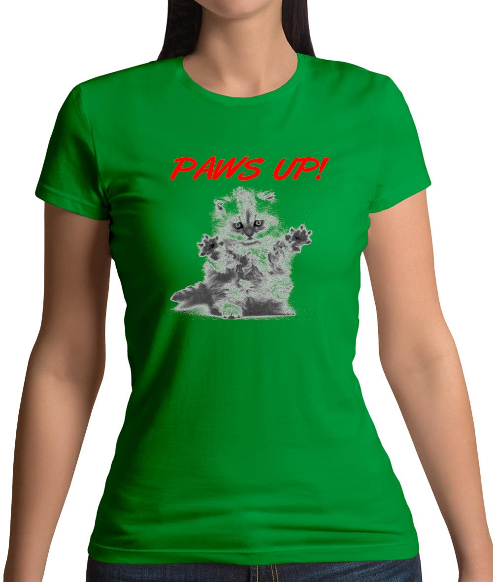 Paws Up Womens T-Shirt Paws Up Womens T-Shirt