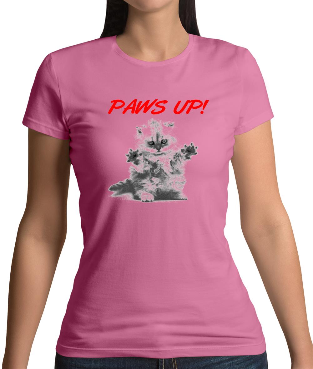 Paws Up Womens T-Shirt Paws Up Womens T-Shirt