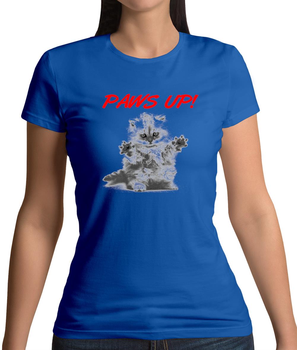 Paws Up Womens T-Shirt Paws Up Womens T-Shirt