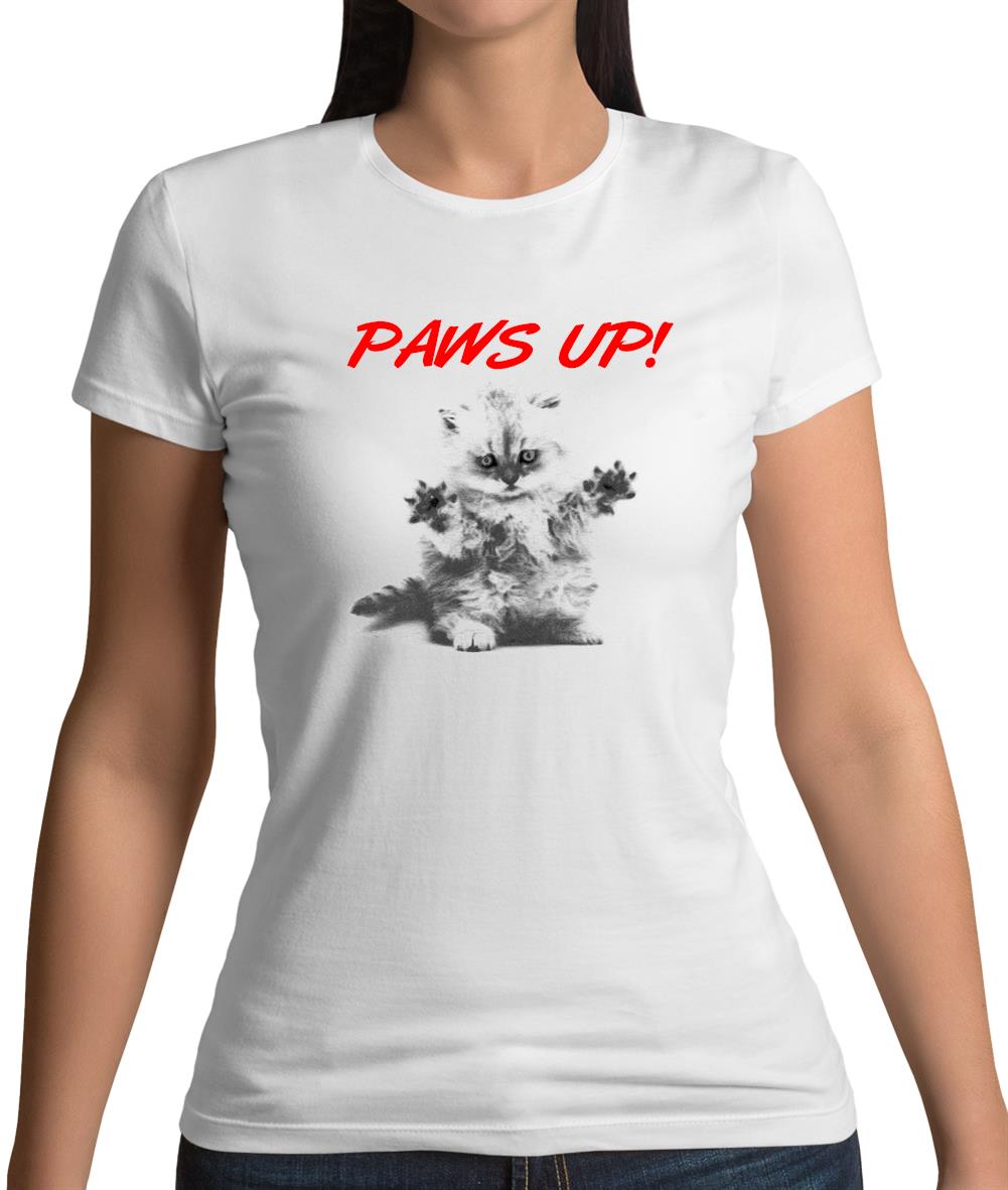 Paws Up Womens T-Shirt Paws Up Womens T-Shirt