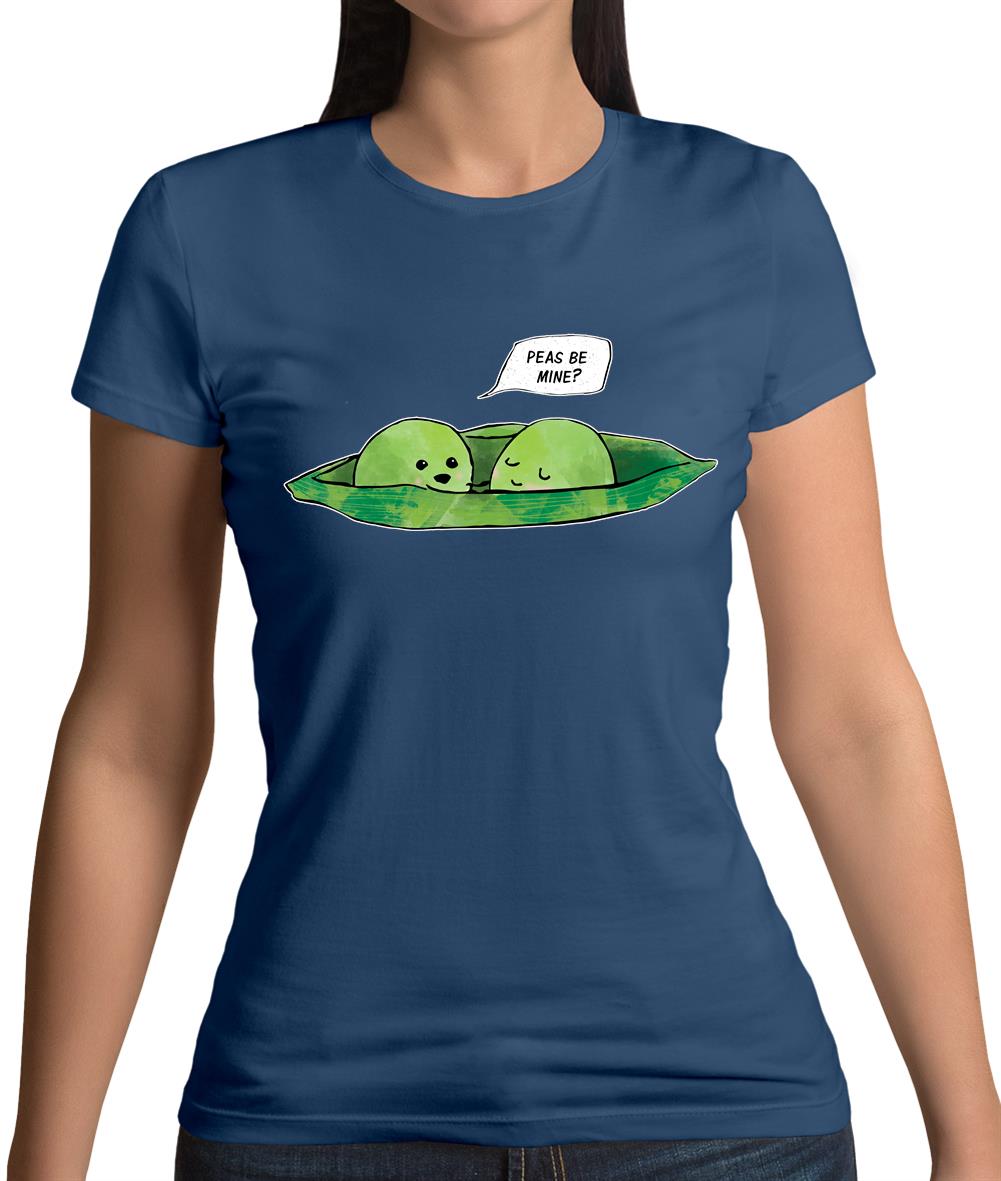 Peas Be Mine Womens T-Shirt Peas Be Mine Womens T-Shirt