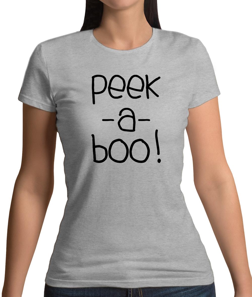 Peek A Boo Womens T-Shirt Peek A Boo Womens T-Shirt