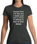 People Think I'm Shy, Not Interested Womens T-Shirt People Think I'm Shy, Not Interested Womens T-Shirt