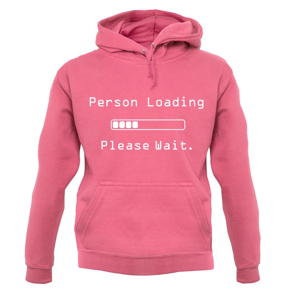 Person Loading Please Wait unisex hoodie Person Loading Please Wait unisex hoodie