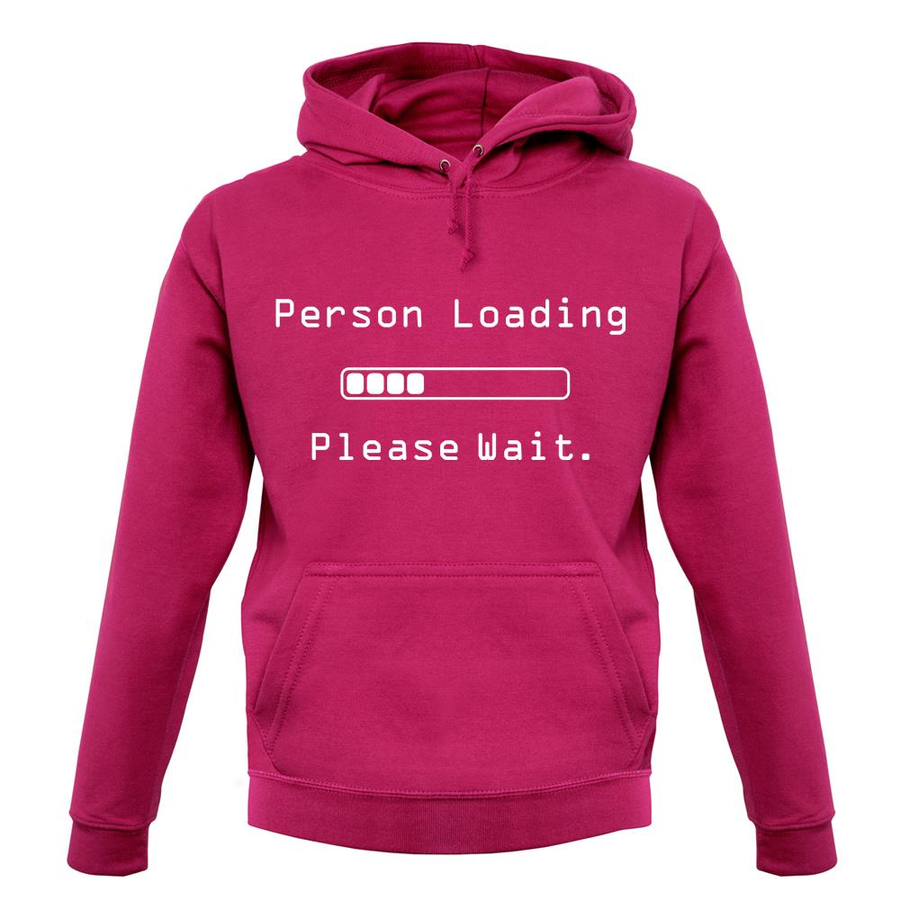 Person Loading Please Wait unisex hoodie Person Loading Please Wait unisex hoodie