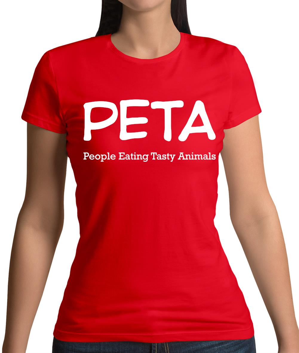 Peta People Eating Tasty Animals Womens T-Shirt Peta People Eating Tasty Animals Womens T-Shirt