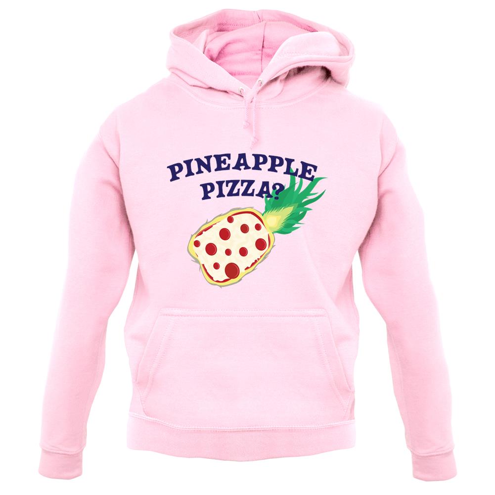 Pineapple Pizza Unisex Hoodie Pineapple Pizza Unisex Hoodie
