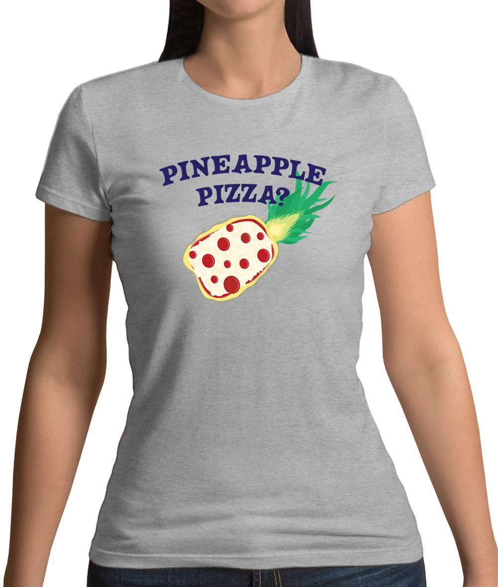 Pineapple Pizza Womens T-Shirt Pineapple Pizza Womens T-Shirt