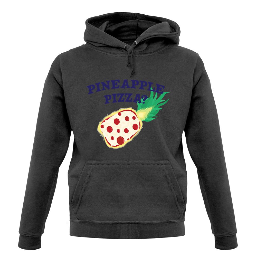 Pineapple Pizza Unisex Hoodie Pineapple Pizza Unisex Hoodie