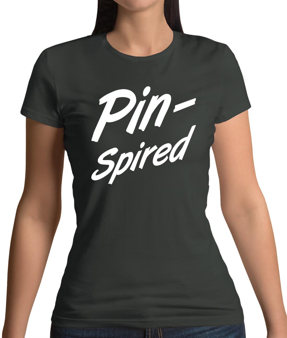 Pin-Spired Womens T-Shirt Pin-Spired Womens T-Shirt