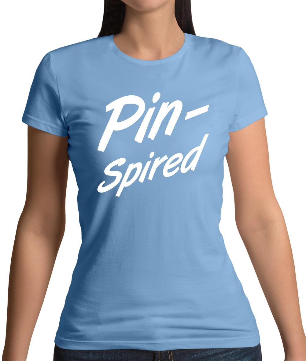Pin-Spired Womens T-Shirt Pin-Spired Womens T-Shirt