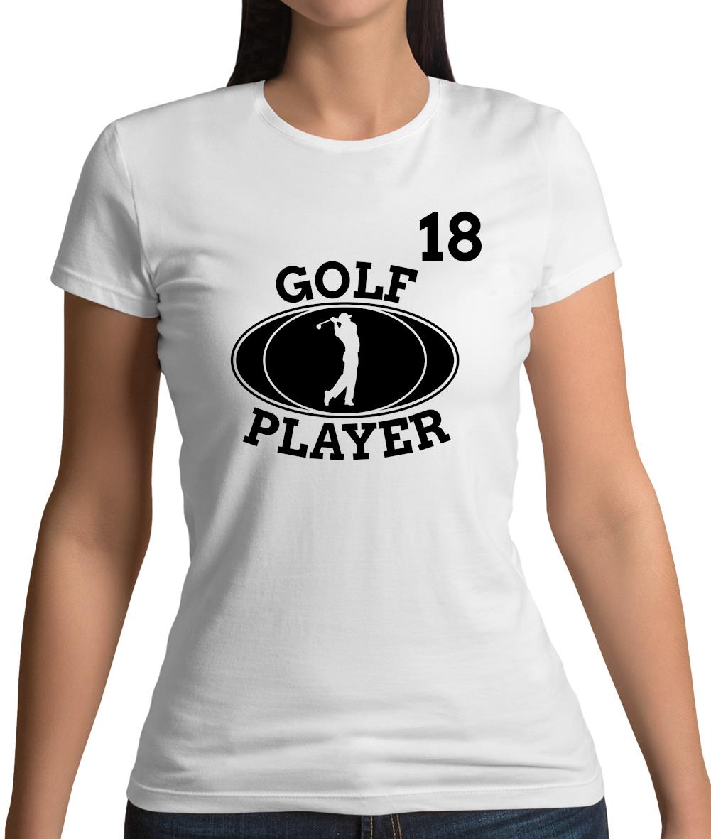 Golf Player 18 Womens T-Shirt Golf Player 18 Womens T-Shirt