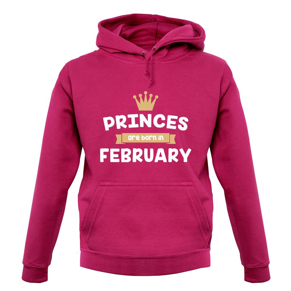 Princes Are Born In February unisex hoodie Princes Are Born In February unisex hoodie