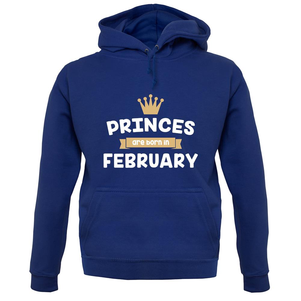 Princes Are Born In February unisex hoodie Princes Are Born In February unisex hoodie