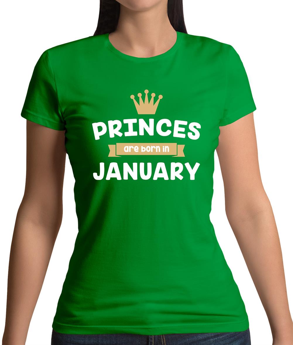 Princes Are Born In January Womens T-Shirt Princes Are Born In January Womens T-Shirt