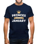 Princes Are Born In January Mens T-Shirt Princes Are Born In January Mens T-Shirt