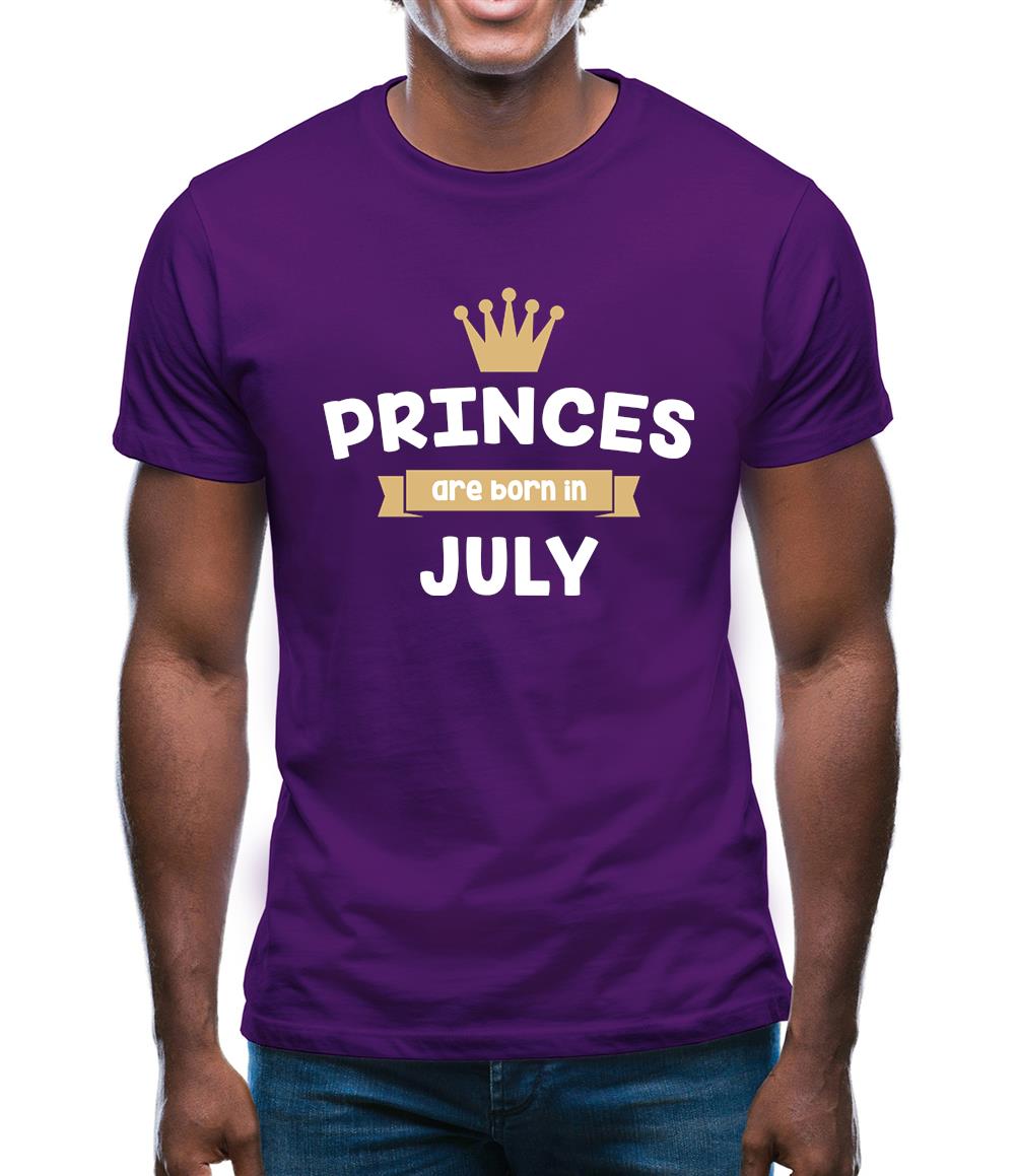 Princes Are Born In July Mens T-Shirt Princes Are Born In July Mens T-Shirt