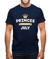 Princes Are Born In July Mens T-Shirt Princes Are Born In July Mens T-Shirt
